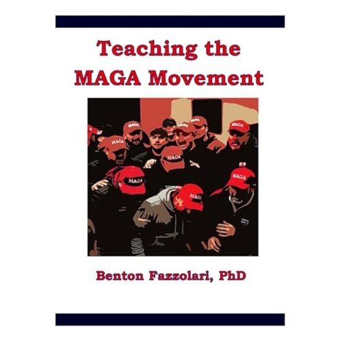 Teaching the MAGA Movement Audiolibro Por Benton Fazzolari Ph.D. arte de portada