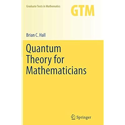 Quantum Theory for Mathematicians