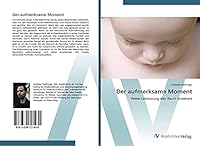 Der aufmerksame Moment 3639721438 Book Cover
