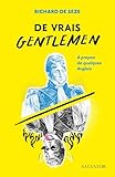De vrais gentlemen: À propos de quelques Anglais