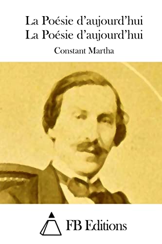 La Poésie d'aujourd'hui (French Edition)