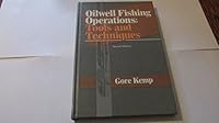 Oilwell Fishing Operations: Tools and Techniques 0872016277 Book Cover