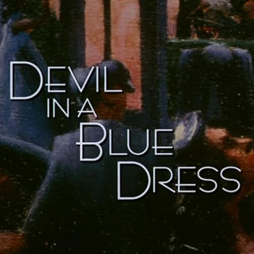 The Neo-Noir Podcast: Devil in a Blue Dress