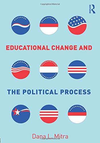 Educational Change and the Political Process