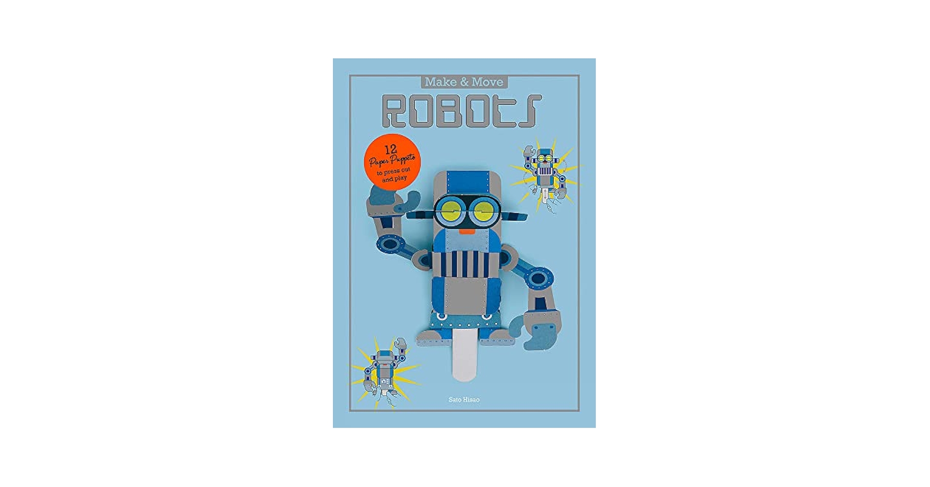 Amazon.com: Make and Move: Robots: 12 Paper Puppets to Press