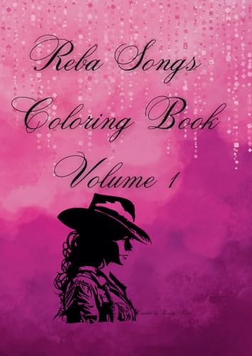 Reba Songs Coloring Book: Volume 1