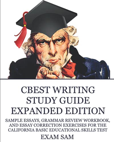 CBEST Writing Study Guide Expanded Edition: with Sample CBEST Essays