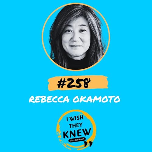 (Ep. 258) Rebecca Okamoto: Memorable first impressions