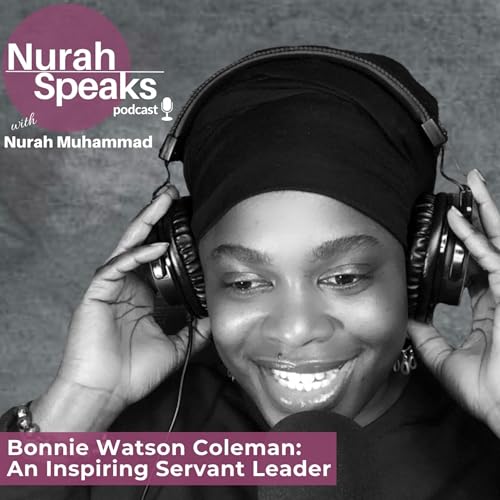 (Ep 270) Bonnie Watson Coleman: An Inspiring Servant Leader