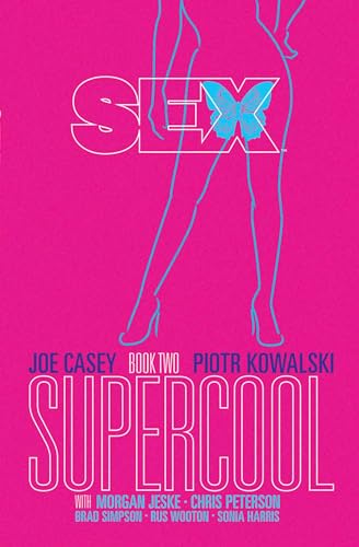 Sex Volume 2: Supercool (SEX TP)