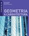 Geometria a l'arquitectura - Alsina, Claudi, Jacas Moral, Joan, Tomás Belenguer, María Santos