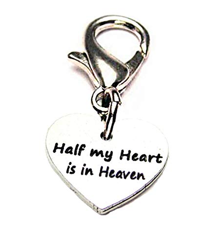 ChubbyChicoCharms Half My Heart is in Heaven Pewter Charm on a Zipper Pull