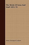 The Birds of Iona and Mull 1852-70