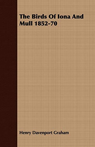 The Birds of Iona and Mull 1852-70