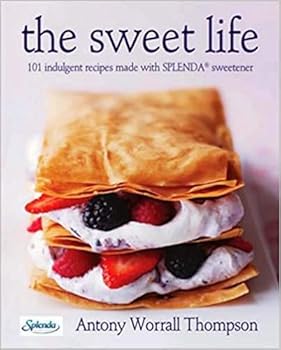 Hardcover The Sweet Life: 101 Indulgent Recipes Made with Splenda Sweetener Book