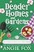 Deader Homes and Gardens (Southern Ghost Hunter Mysteries) (Volume 4)