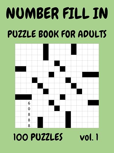 Number Fill In Puzzle Book for Adults vol. 1: 100 Puzzles with Starter Number (Kindle Scribe Only)