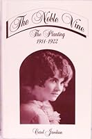 The Noble Vine (The Planting 1914 - 1922) B00E950T44 Book Cover