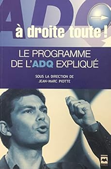 Paperback ADQ: à droite toute!: le programme de l'ADQ expliqué [French] Book