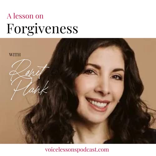A Lesson On Forgiveness with Ronit Plank Podcast Por  arte de portada