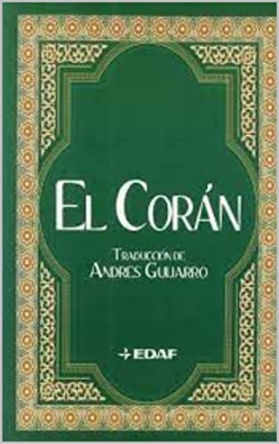 El Corán Traducido al Español (Spanish Edition) - Mohamed, Allah