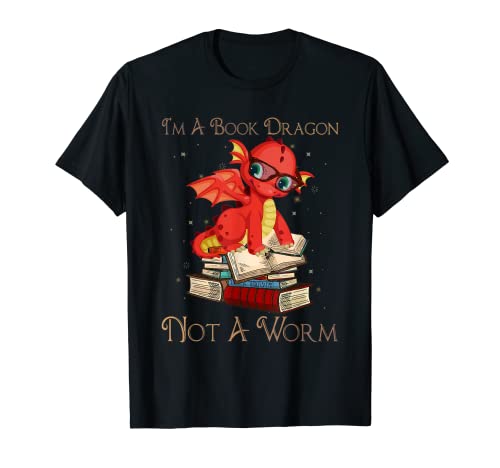 I'm a Book Dragon Not a Worm Funny Books Dragon Camiseta