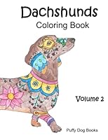 Dachshunds Coloring Book : Volume 2 1790543207 Book Cover