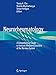 Neurorheumatology: A Comprehenisve Guide to Immune Mediated Disorders of the Nervous System
