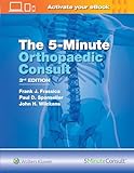 5 Minute Orthopaedic Consult (The 5-Minute Consult Series)