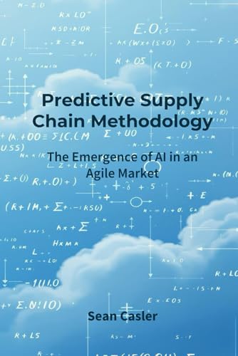 Predictive Supply Chain Methodology: The Emergence of AI in an