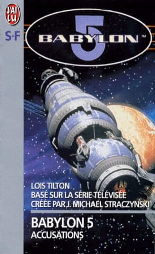Babylon 5. 2, Accusations (IMAGINAIRE) [French] 2290150258 Book Cover