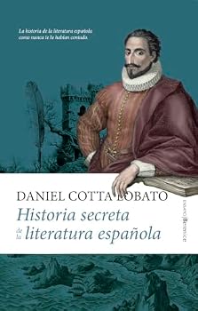Paperback Historia Secreta de la Literatura Espanola [Spanish] Book