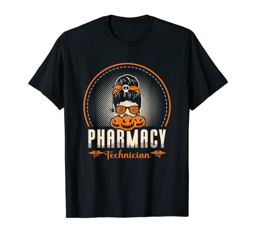 Halloween Pharmacy Tech Messy Bun Technicien pharmacie T-Shirt