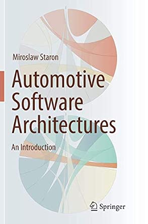 Automotive Software Architectures: An Introduction Softcover reprint of the original 1st ed. 2017 Edition book cover