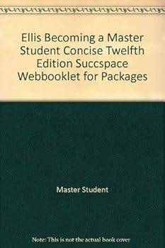Hardcover Ellis Becoming a Master Student Concise Twelfth Edition Succspace Webbooklet for Packages Book