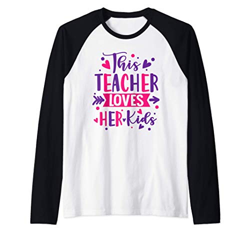 This Teacher Loves Her Kids Cute School Teacher Valentine's Camiseta Manga Raglan