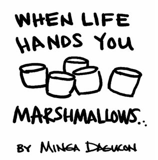 Paperback When Life Hands You Marshmallows Book