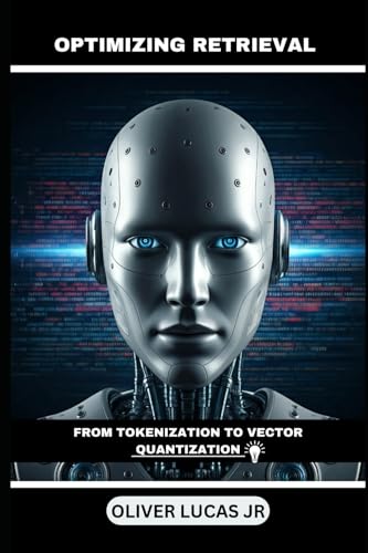 Optimizing Retrieval: From Tokenization To Vector Quantization