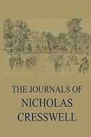 The Journals of Nicholas Cresswell 3988686646 Book Cover