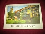  Das alte Erfurt heute