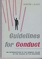 GUIDELINES FOR CONDUCT An Introduction to the General Rules of the Church of the Nazarene B000G7MVO0 Book Cover