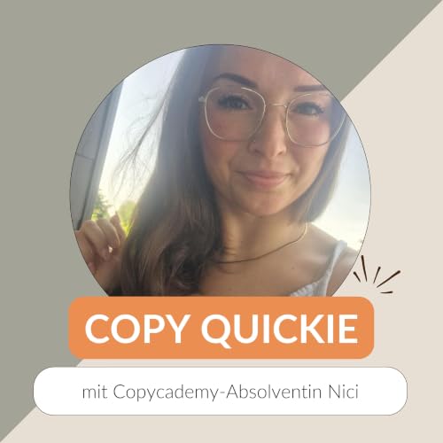 #130 Wie starte ich als Copywriterin in die Sichtbarkeit? | mit Copycademy-Teilnehmerin Nici