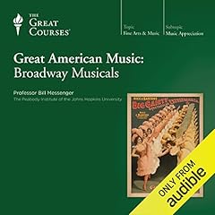 Page de couverture de Great American Music: Broadway Musicals