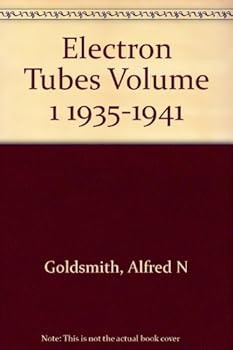 Hardcover Electron Tubes Volume 1 1935-1941 Book