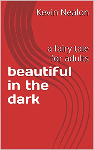 Bild: beautiful in the dark: a fairy tale for adults (English Edition) f�r 2,69 EUR bei amazon.de