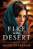Fire in the Desert: A Novel Based on the Book of Acts (Kingdom Come Series 3)
