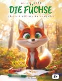 Alles Wissen über die Füchse: Sonderangebot für neugierige Kinder: Das schlaue Sachbuch über die listigen Jäger der Wildnis – Mit faszinierenden ... einem Quiz und kreativen Ausmalbildern