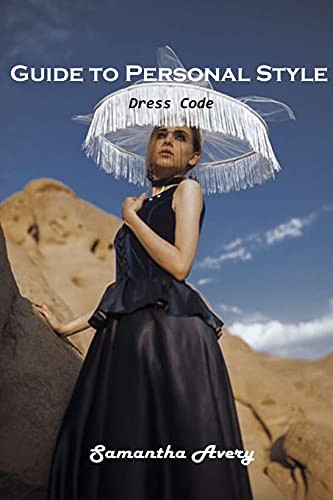 Guide to Personal Style: Dress Code