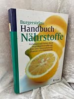 Burgersteins Handbuch Nährstoffe (Haug Sachbuch im Trias Verlag) 3776016663 Book Cover