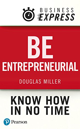 Amazon Com Business Express Be Entrepreneurial How To Be Innovative Creative And Take Successful Risks Ebook Miller Mr Douglas Kindle Store amazon com